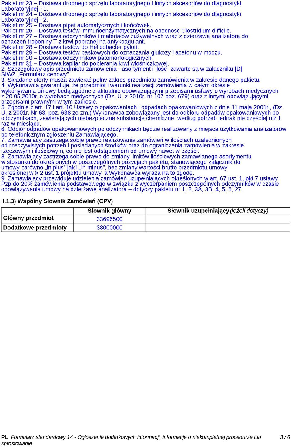 Pakiet nr 26 Dostawa testów immunoenzymatycznych na obecność Clostridium difficile.