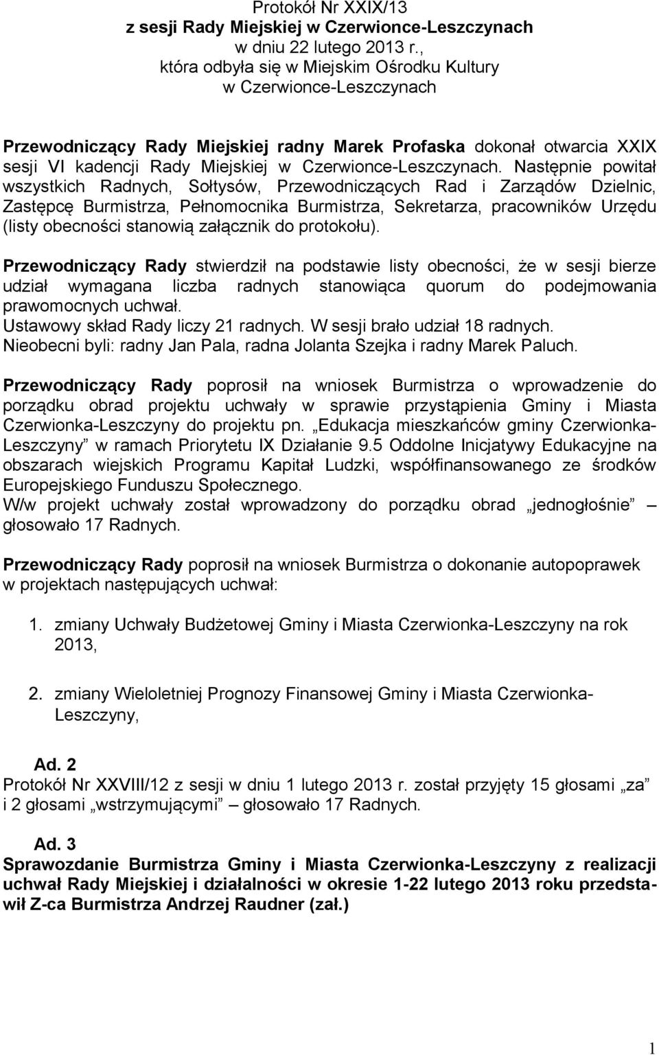 Czerwionce-Leszczynach.