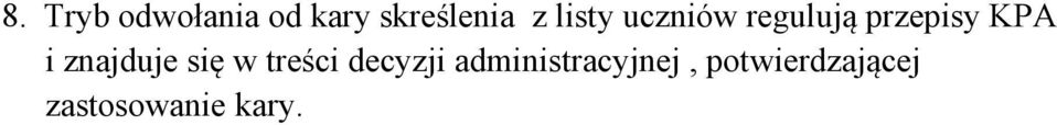 znajduje się w treści decyzji