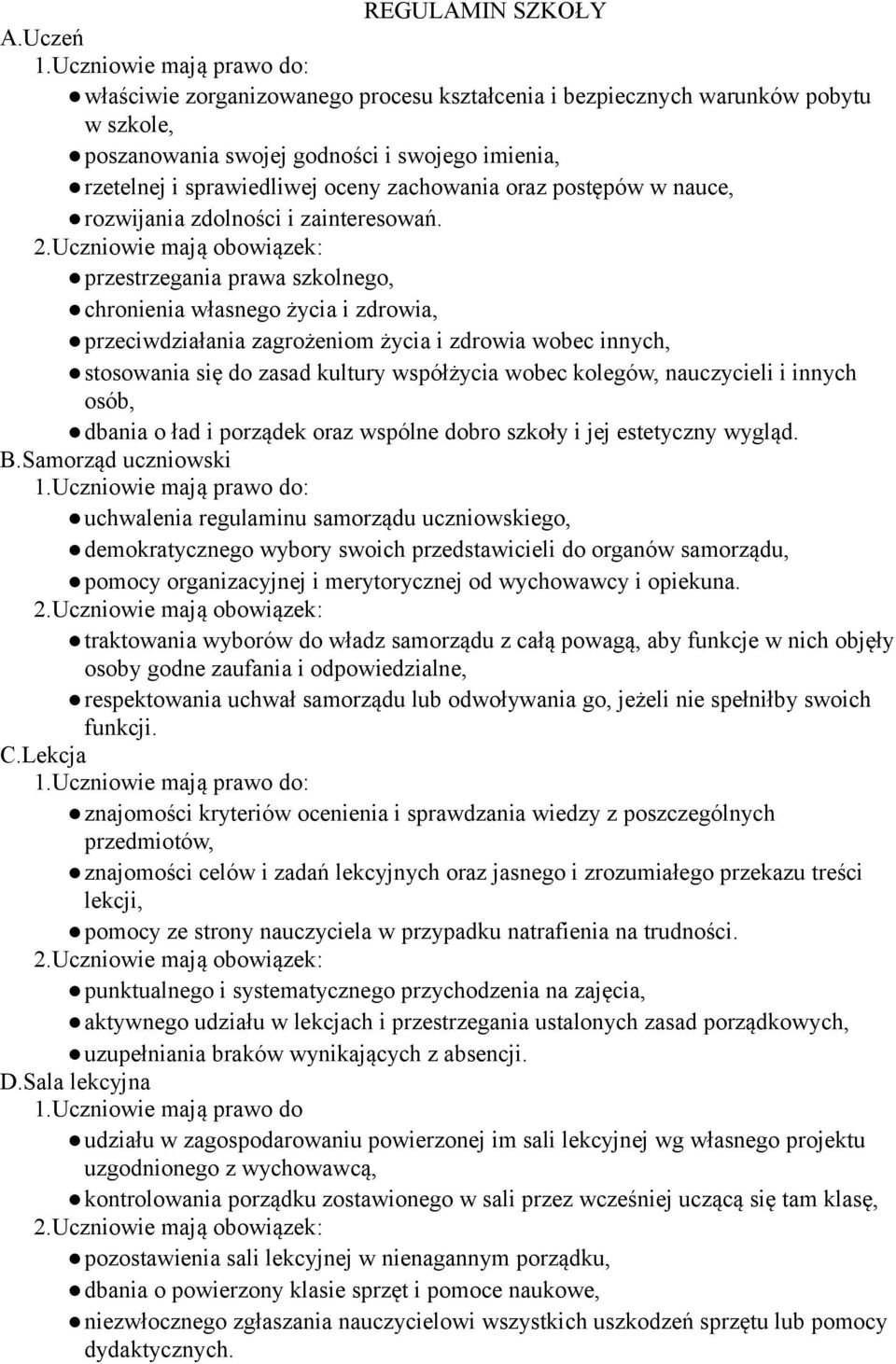 nauce, rozwijania zdolności i zainteresowań.
