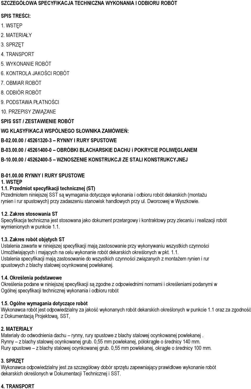 00.00 / 45262400-5 WZNOSZENIE KONSTRUKCJI ZE STALI KONSTRUKCYJNEJ B-01.