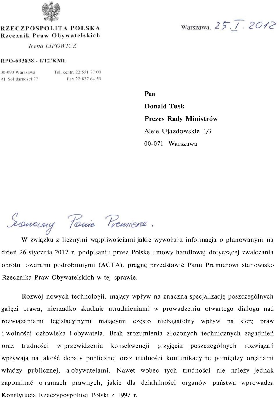 Rozwój nowych technologii, mający wpływ na znaczną specjalizację poszczególnych gałęzi prawa, nierzadko skutkuje utrudnieniami w prowadzeniu otwartego dialogu nad rozwiązaniami legislacyjnymi