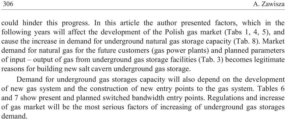 natural gas storage capacity (Tab. 8).