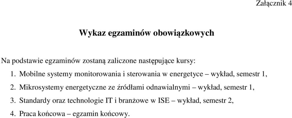 Mobilne systemy monitorowania i sterowania w energetyce wykład, semestr 1, 2.