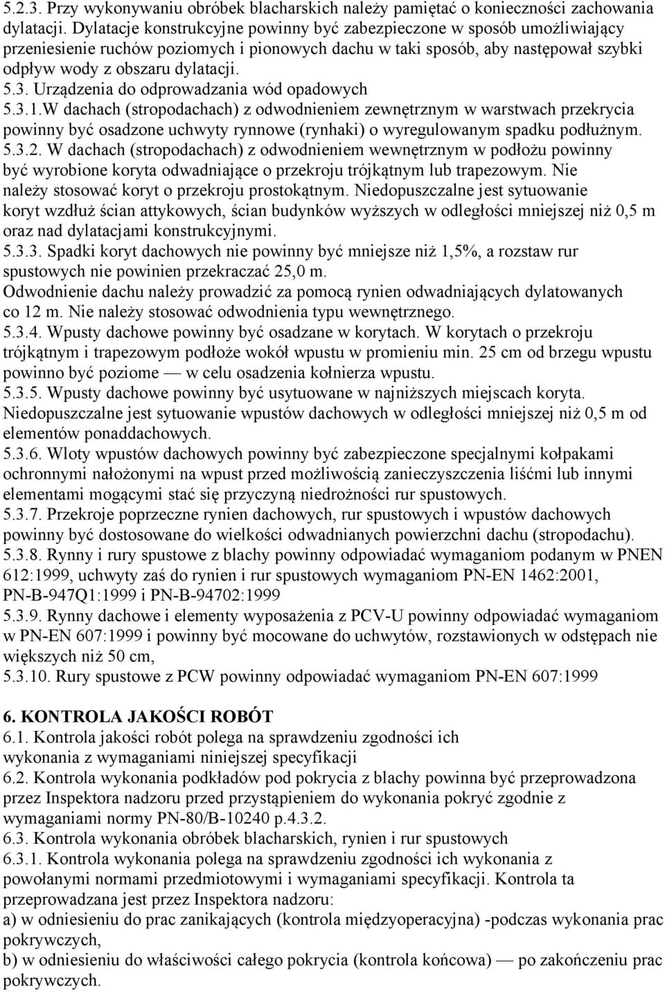 Urządzenia do odprowadzania wód opadowych 5.3.1.