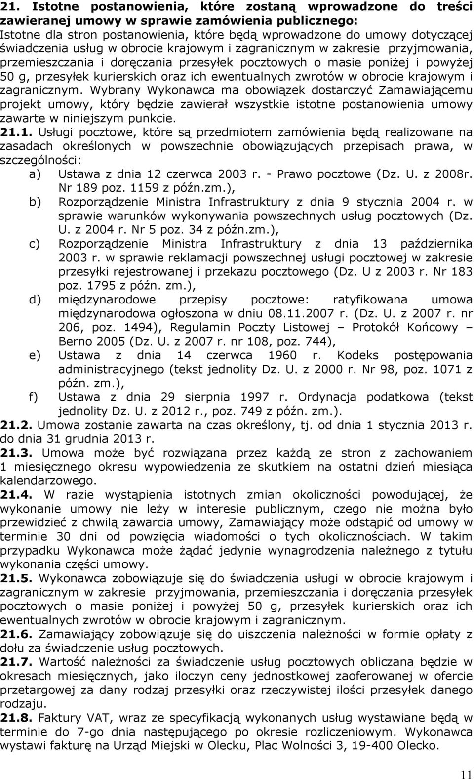ewentualnych zwrotów w obrocie krajowym i zagranicznym.