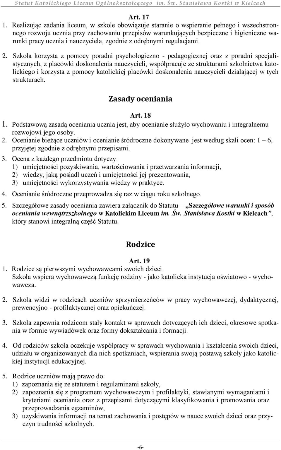 nauczyciela, zgodnie z odrębnymi regulacjami. 2.