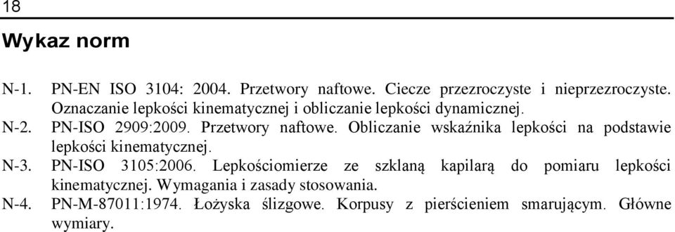 Obliczanie wskaźnika lepkości na podstawie lepkości kinematycznej. PN-ISO 305:2006.
