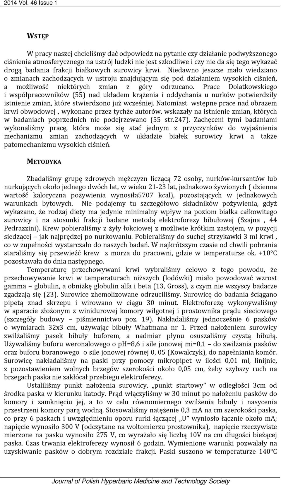 badania frakcji białkowych surowicy krwi.