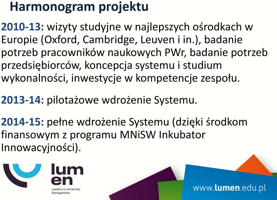 ), badanie potrzeb pracowników naukowych PWr, badanie potrzeb przedsiębiorców, koncepcja systemu i