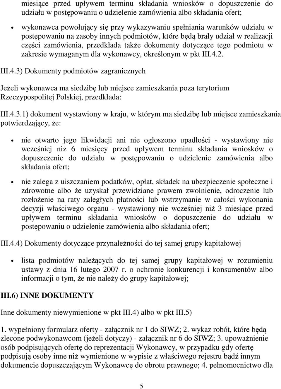 określonym w pkt III.4.2. III.4.3)