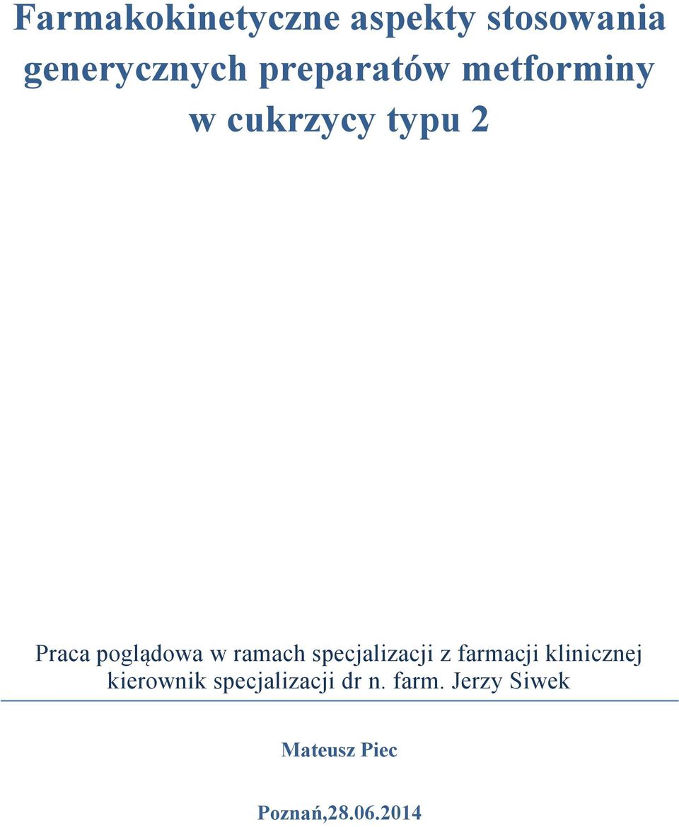 ramach specjalizacji z farmacji klinicznej kierownik