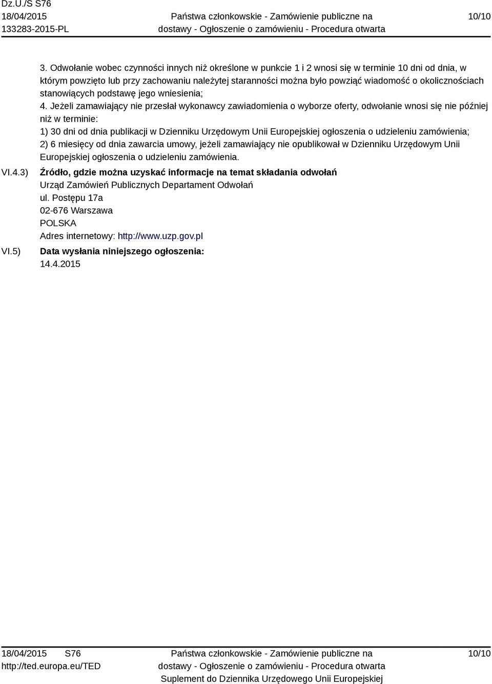 okolicznościach stanowiących podstawę jego wniesienia; 4.