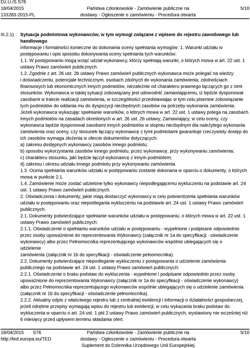 1 ustawy Prawo zamówień publicznych. 1.2. Zgodnie z art. 26 ust.