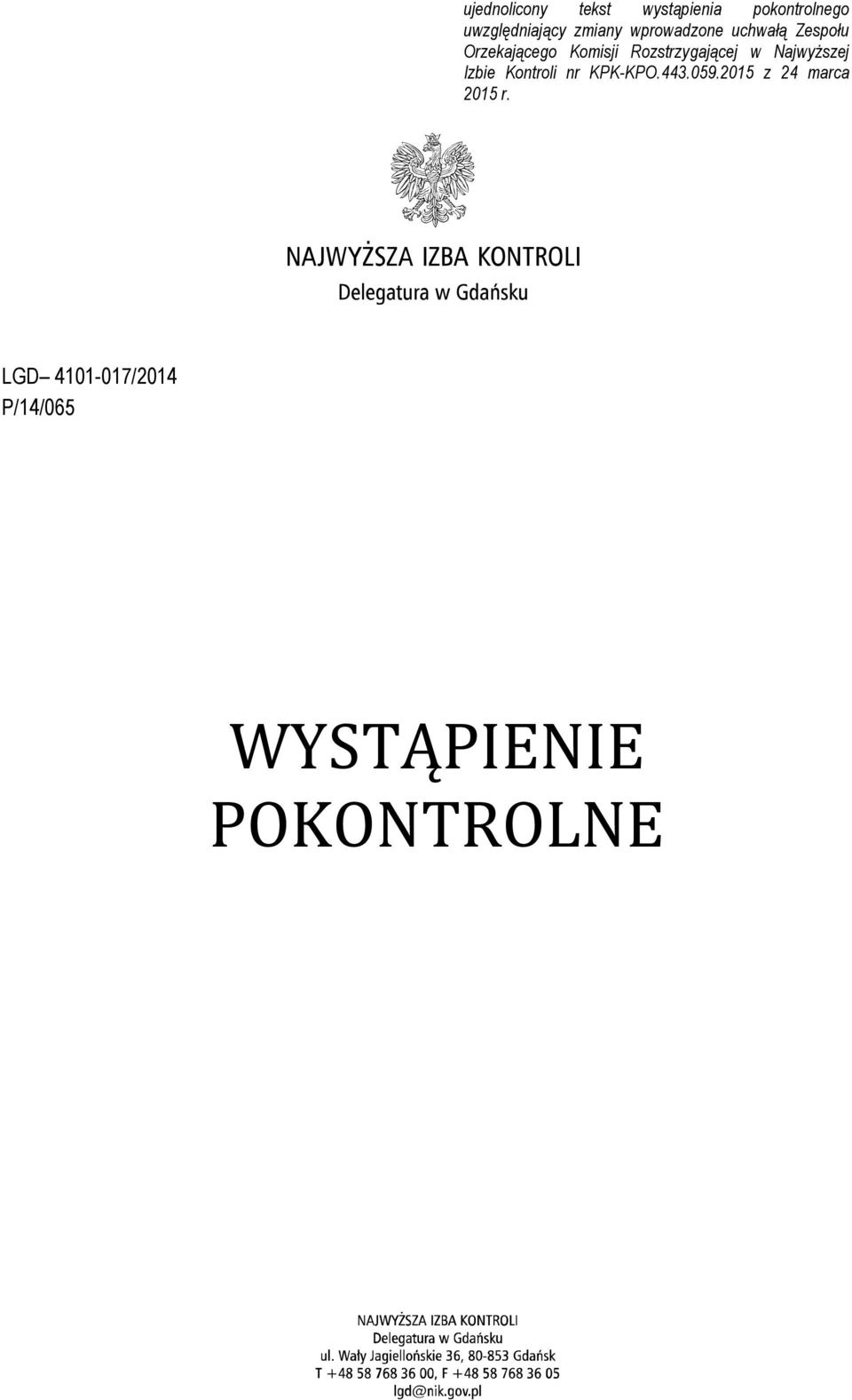 Rozstrzygającej w Najwyższej Izbie Kontroli nr KPK-KPO.443.059.