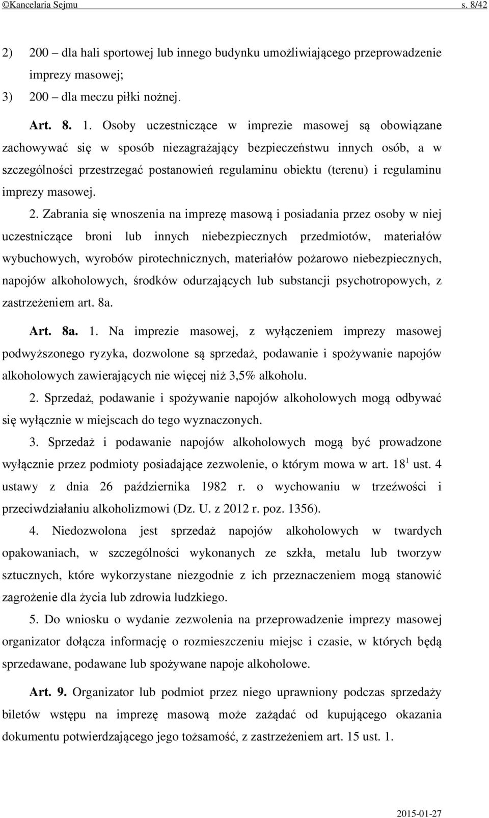 regulaminu imprezy masowej. 2.
