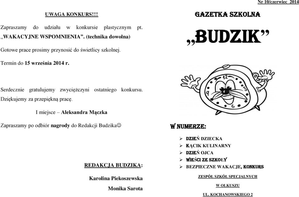Serdecznie gratulujemy zwyciężczyni ostatniego konkursu. Dziękujemy za przepiękną pracę.