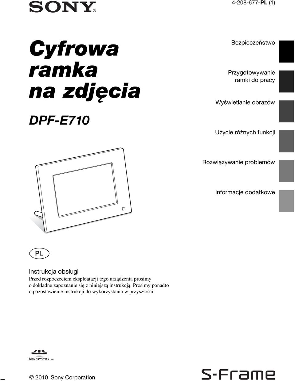 obsługi Przed rozpoczęciem eksploatacji tego urządzenia prosimy o dokładne zapoznanie się z niniejszą