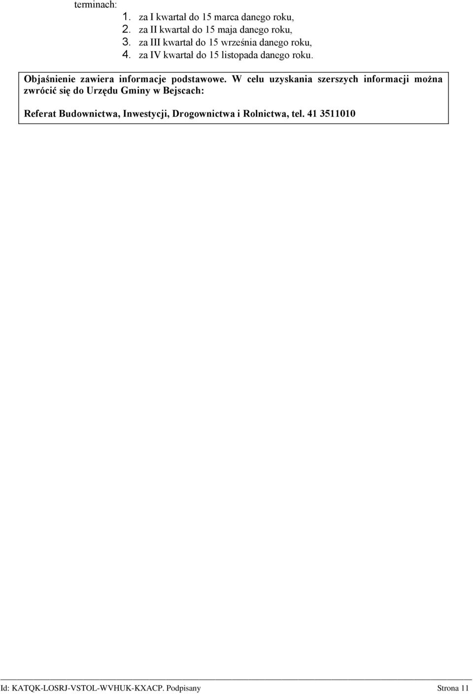Objaśnienie zawiera informacje podstawowe.