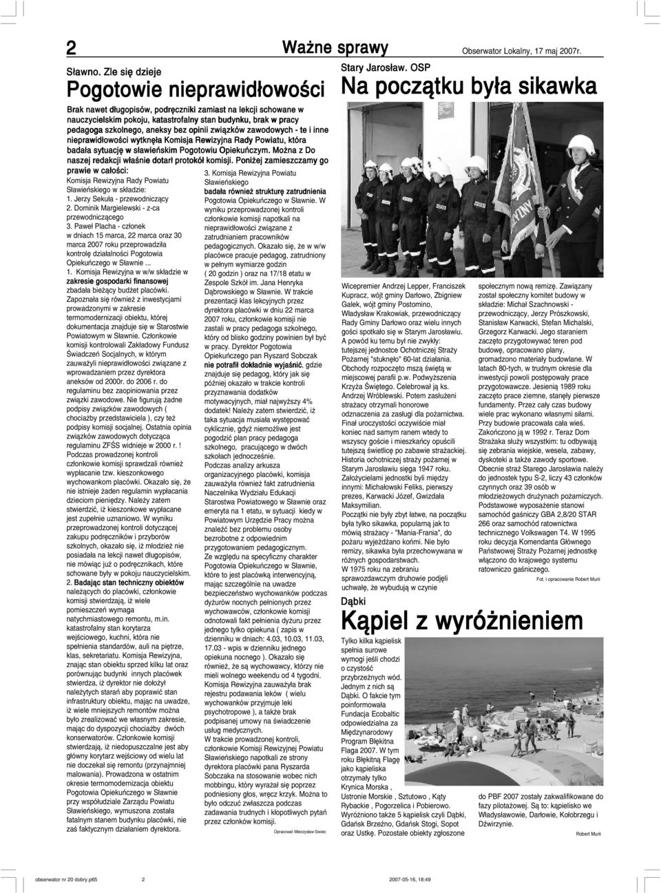 Katolickie Stowarzyszenie Civitas w. Supsku zaprasza dzisiaj std te dochodzi do szybkiego jego rozrostu - Nadlenictwa Trzebielino oraz Prognozy jego Potajemny romans lub namitne randki wzbudz w tobie dreszczyk emocji, ale Krajobraz po wichurze sa - Batycka Biblioteka Cyfrowa