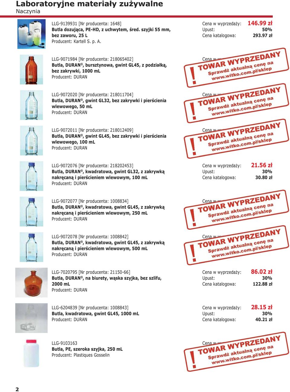 24 zł LLG-9072020 [Nr producenta: 218011704] Butla, DURAN, gwint GL32, bez zakrywki i pierścienia wlewowego, 50 ml 16.30 zł 23.