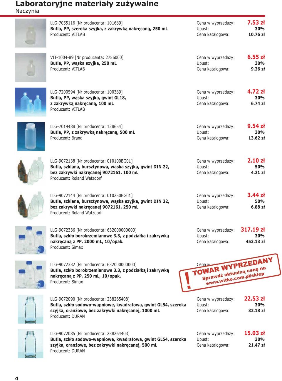 36 zł LLG-7200594 [Nr producenta: 100389] Butla, PP, wąska szyjka, gwint GL18, z zakrywką nakręcaną, 100 ml Producent: VITLAB 4.72 zł 6.