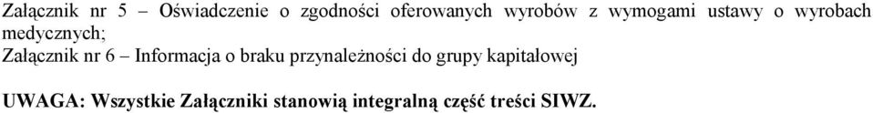 Informacja o braku przynależności do grupy kapitałowej