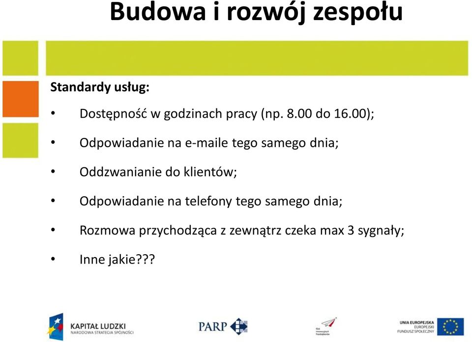 00); Odpowiadanie na e-maile tego samego dnia; Oddzwanianie do