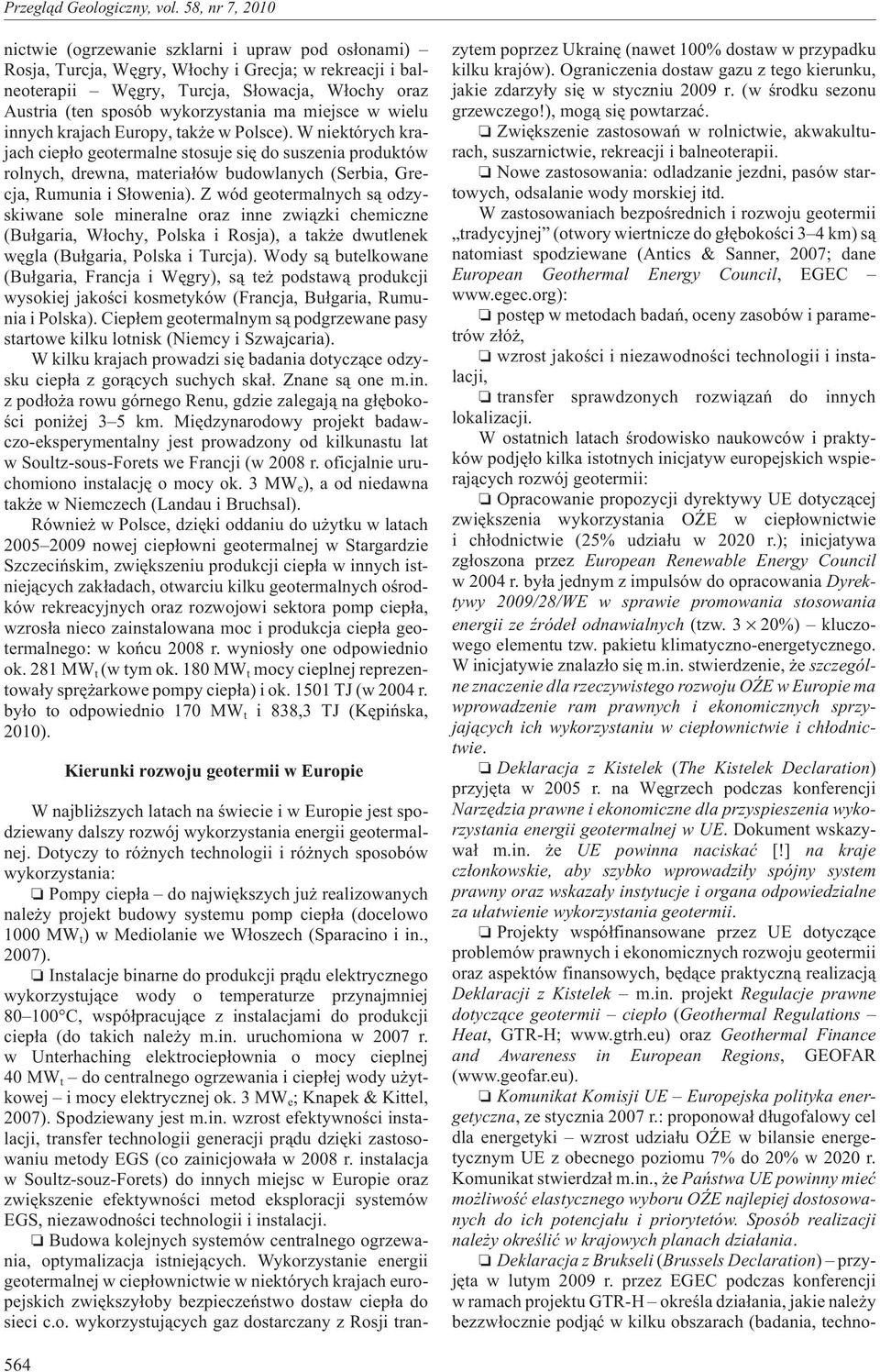 wykorzystania ma miejsce w wielu innych krajach Europy, tak e w Polsce).
