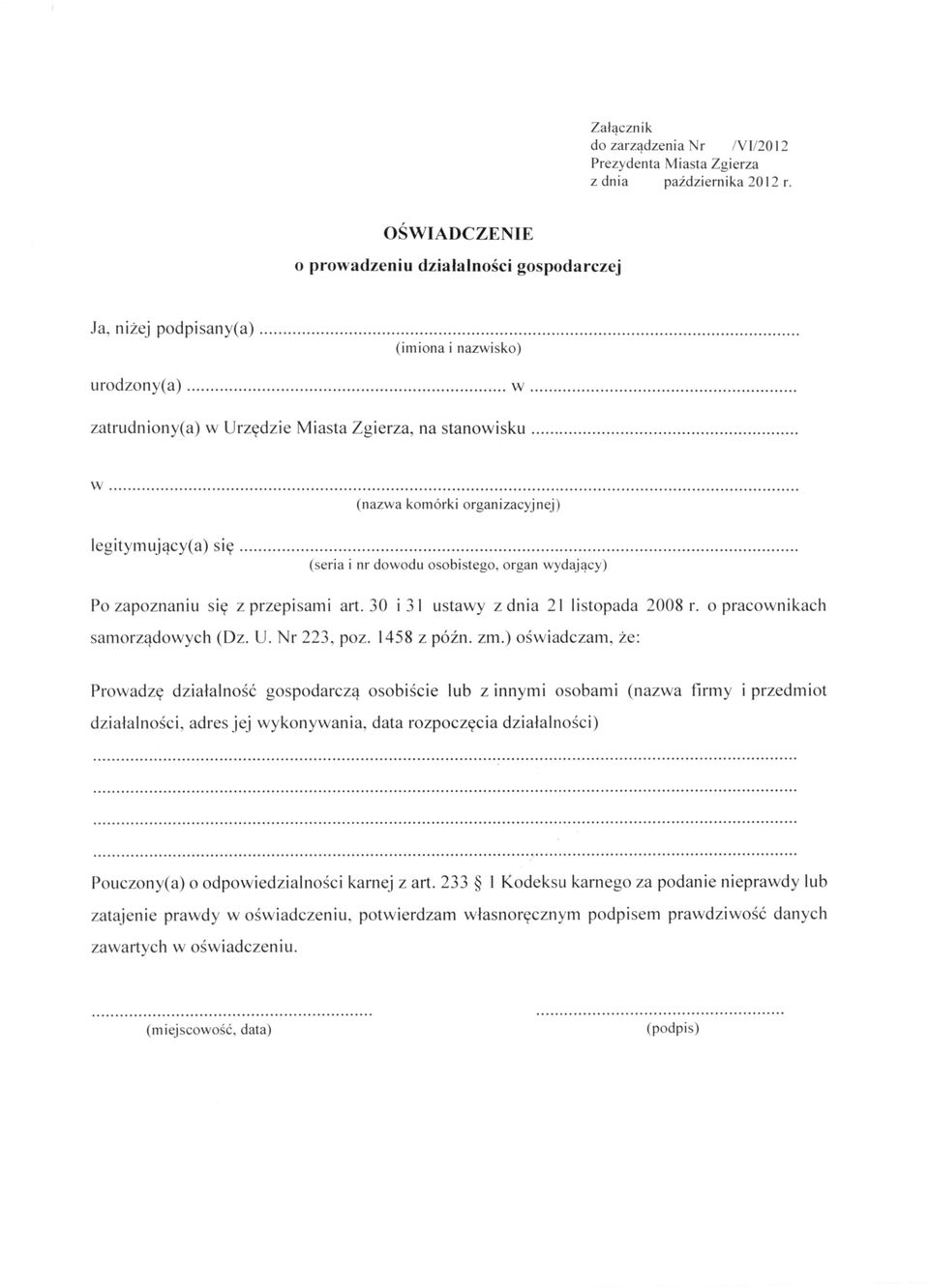 wydający) Po zapoznaniu się z przepisami art. 30 i 31 ustawy zdnia 21 listopada 2008 r. o pracownikach samorządowych (Dz. U. Nr 223, poz. 1458 z późn. zm.