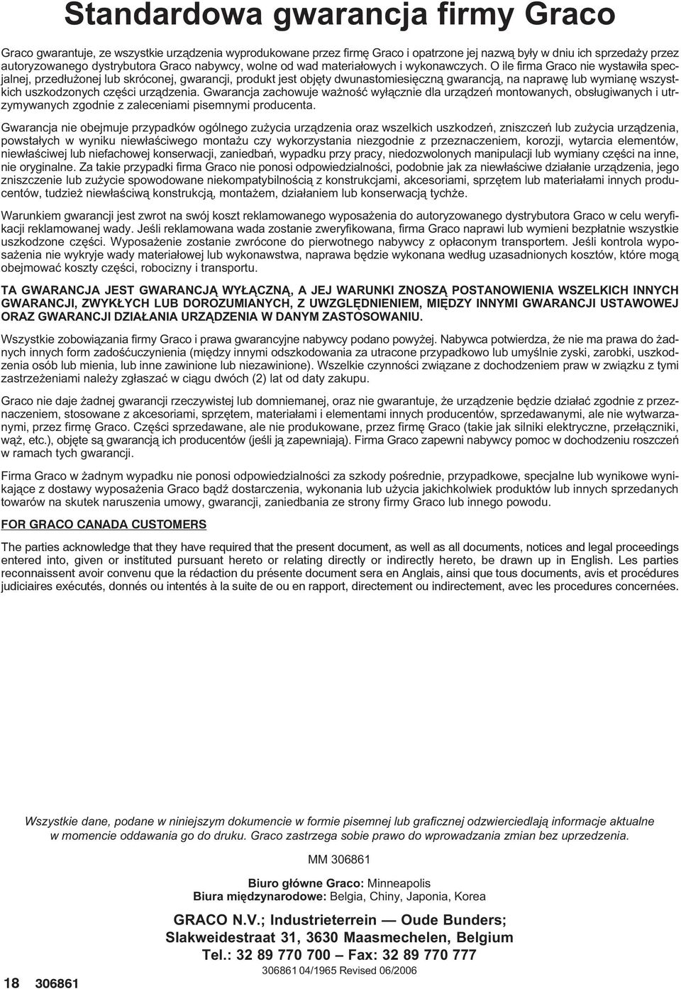 Les parties reconnaissent avoir convenu que la rédaction du présente document sera en Anglais, ainsi que tous documents, avis et