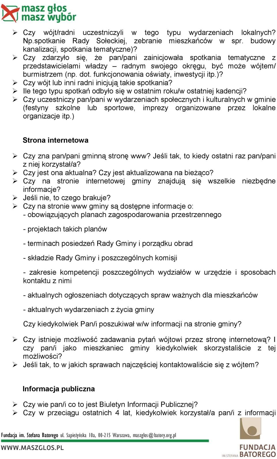 Czy wójt lub inni radni inicjują takie spotkania? Ile tego typu spotkań odbyło się w ostatnim roku/w ostatniej kadencji?