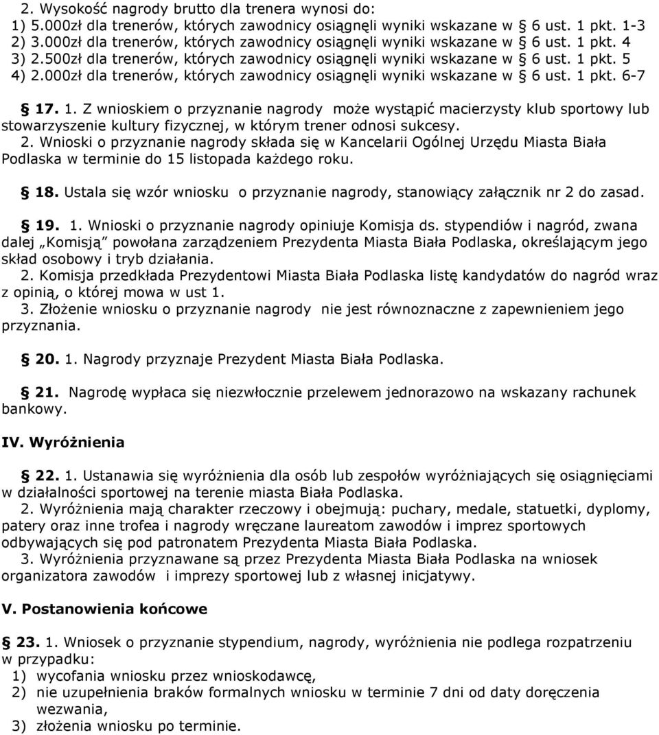000zł dla trenerów, których zawodnicy osiągnęli wyniki wskazane w 6 ust. 1 