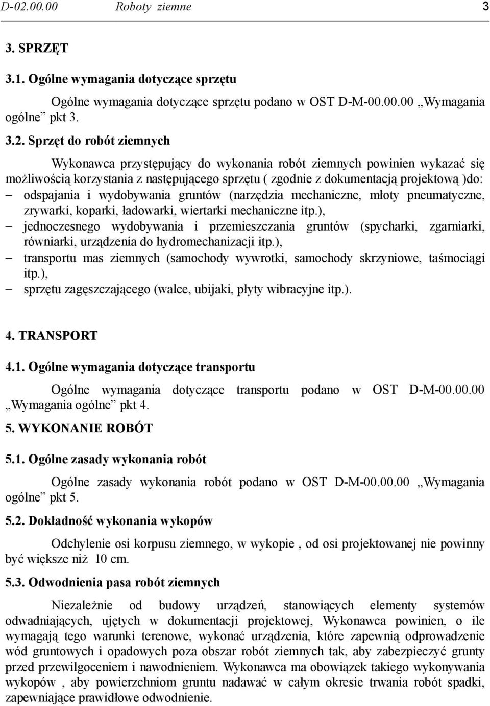 (narzędzia mechaniczne, młoty pneumatyczne, zrywarki, koparki, ładowarki, wiertarki mechaniczne itp.