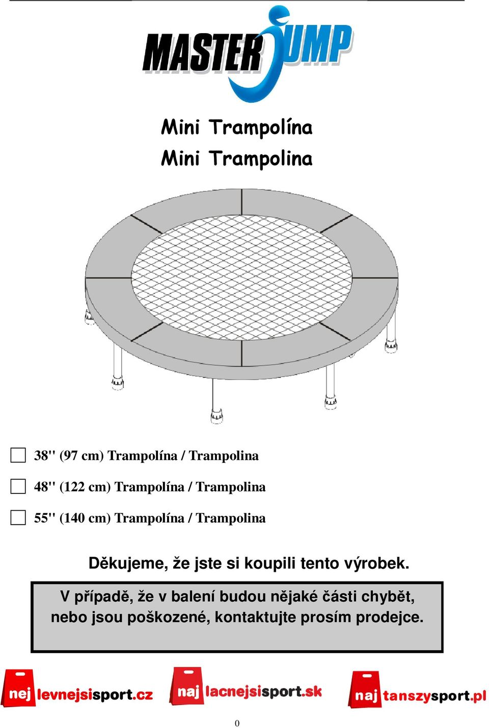 jste si koupili tento výrobek.
