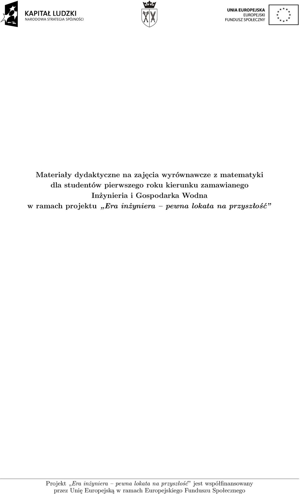 inżyniera pewna lokata na przyszłość Projekt Era inżyniera pewna lokata na