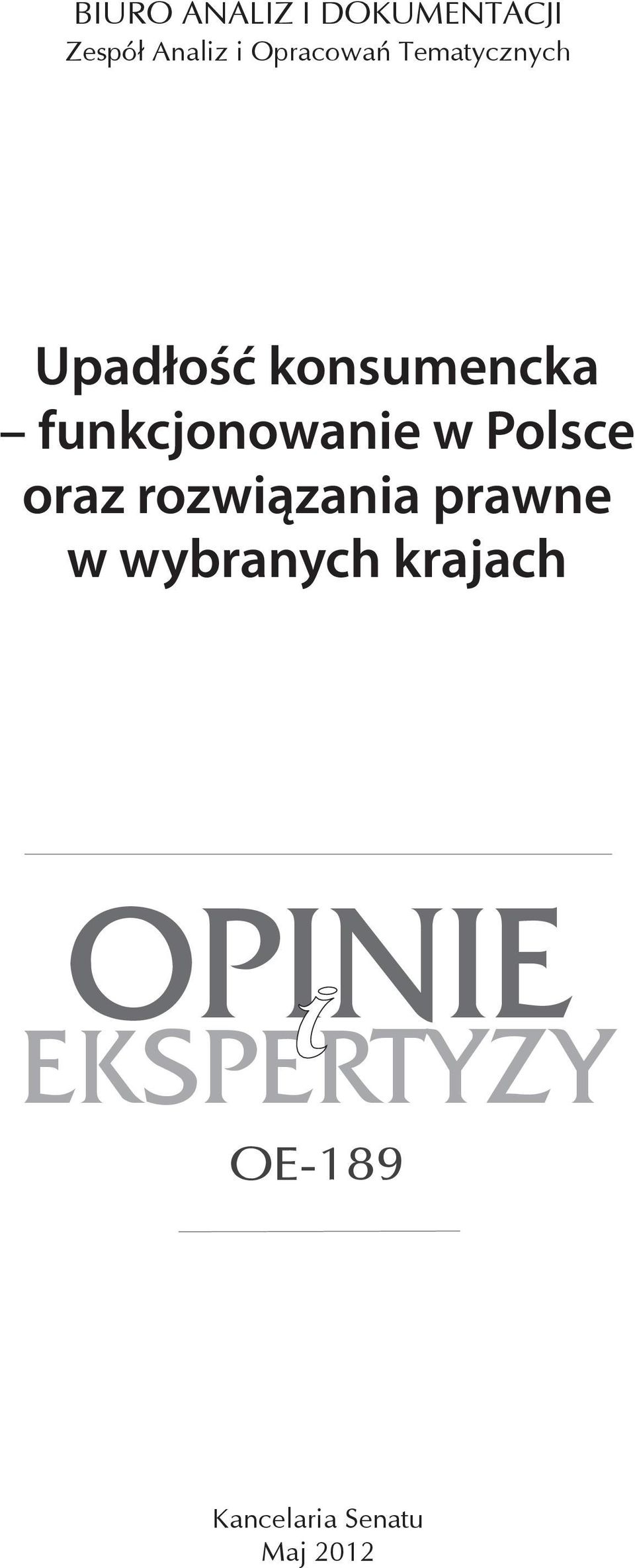funkcjonowanie w Polsce oraz rozwiązania prawne w