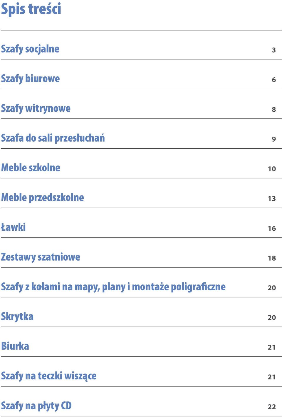 Zestawy szatniowe 18 Szafy z kołami na mapy, plany i montaże