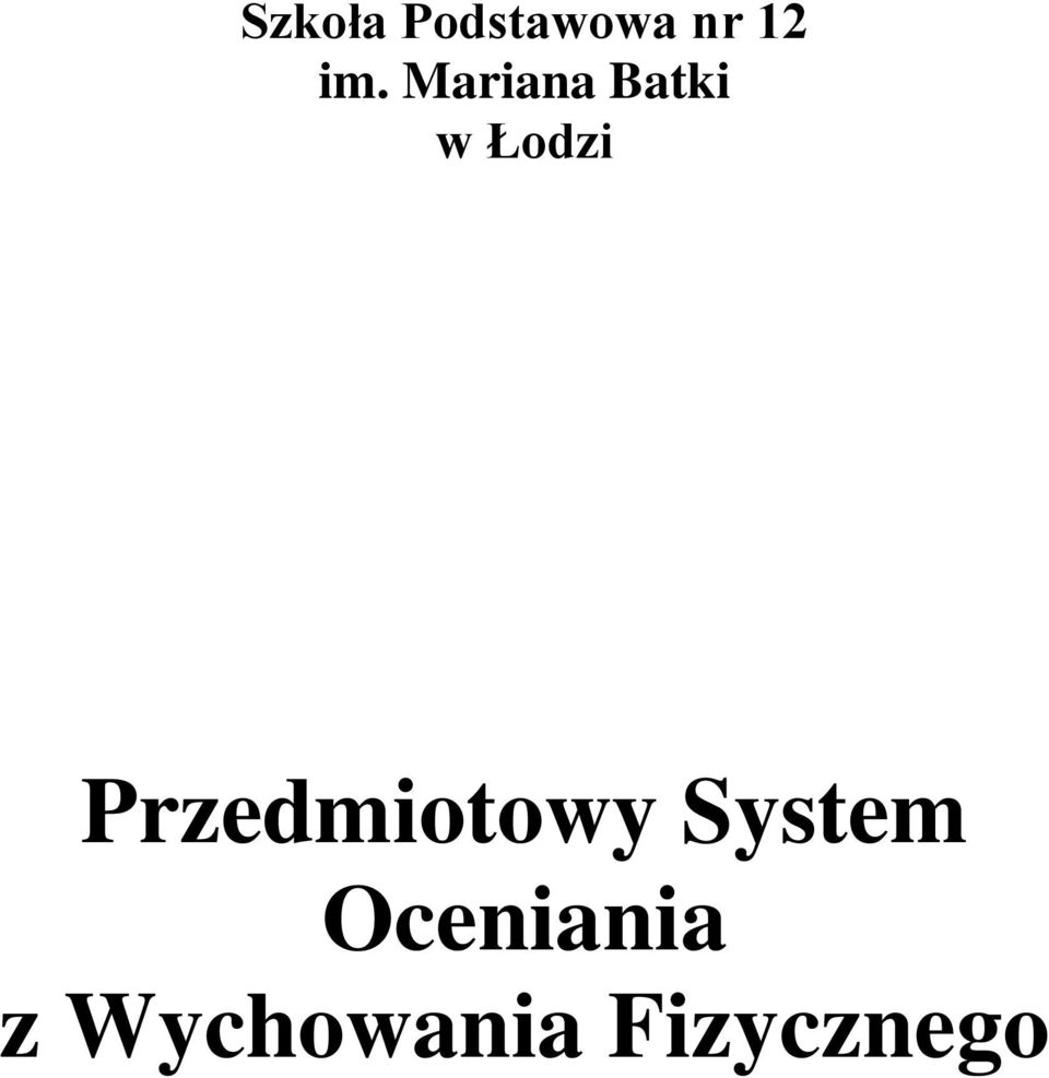 Przedmiotowy System