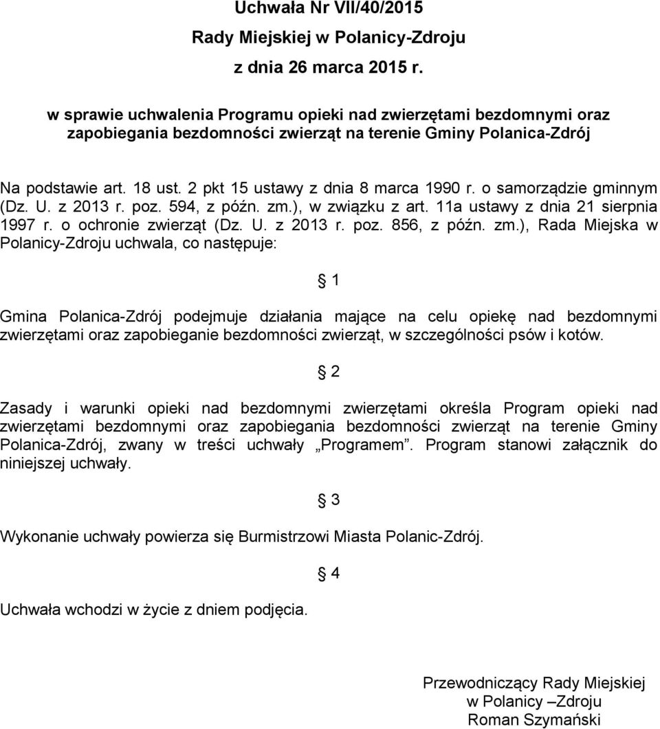 o samorządzie gminnym (Dz. U. z 2013 r. poz. 594, z późn. zm.