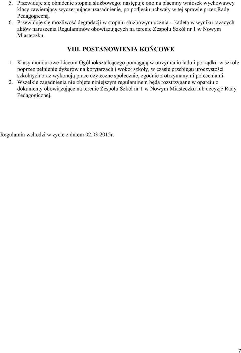 POSTANOWIENIA KOŃCOWE 1.
