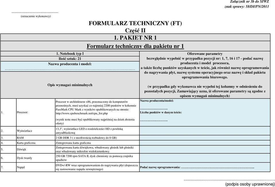 nazwę producenta i model procesora, a takŝe liczbę punktów uzyskanych w teście, jak równieŝ nazwę oprogramowania do nagrywania płyt, nazwę systemu operacyjnego oraz nazwę i skład pakietu