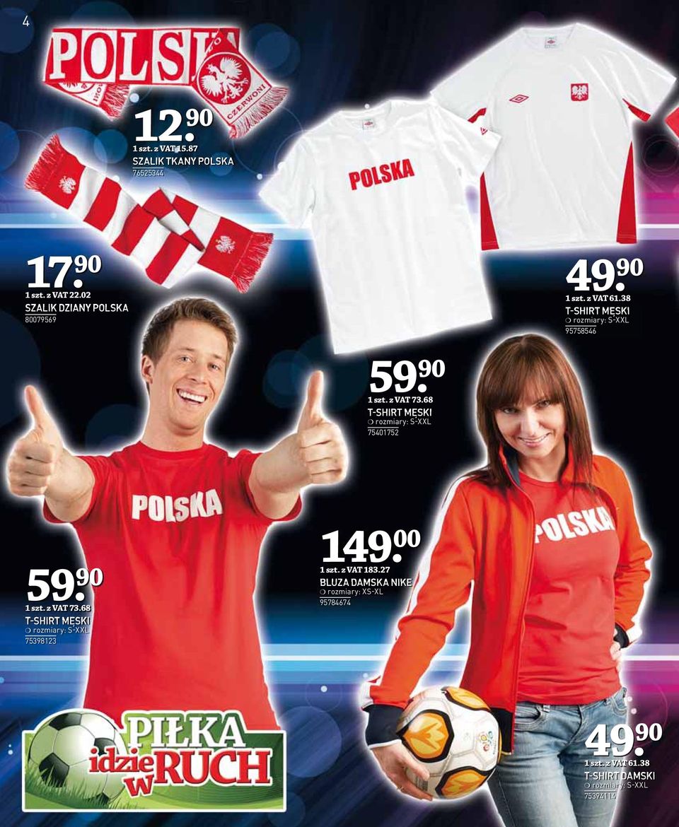 z VAT 73.68 T-SHIRT MĘSKI rozmiary: S-XXL 75401752 59 1 szt. z VAT 73.68 149. 00 1 szt. z VAT 183.