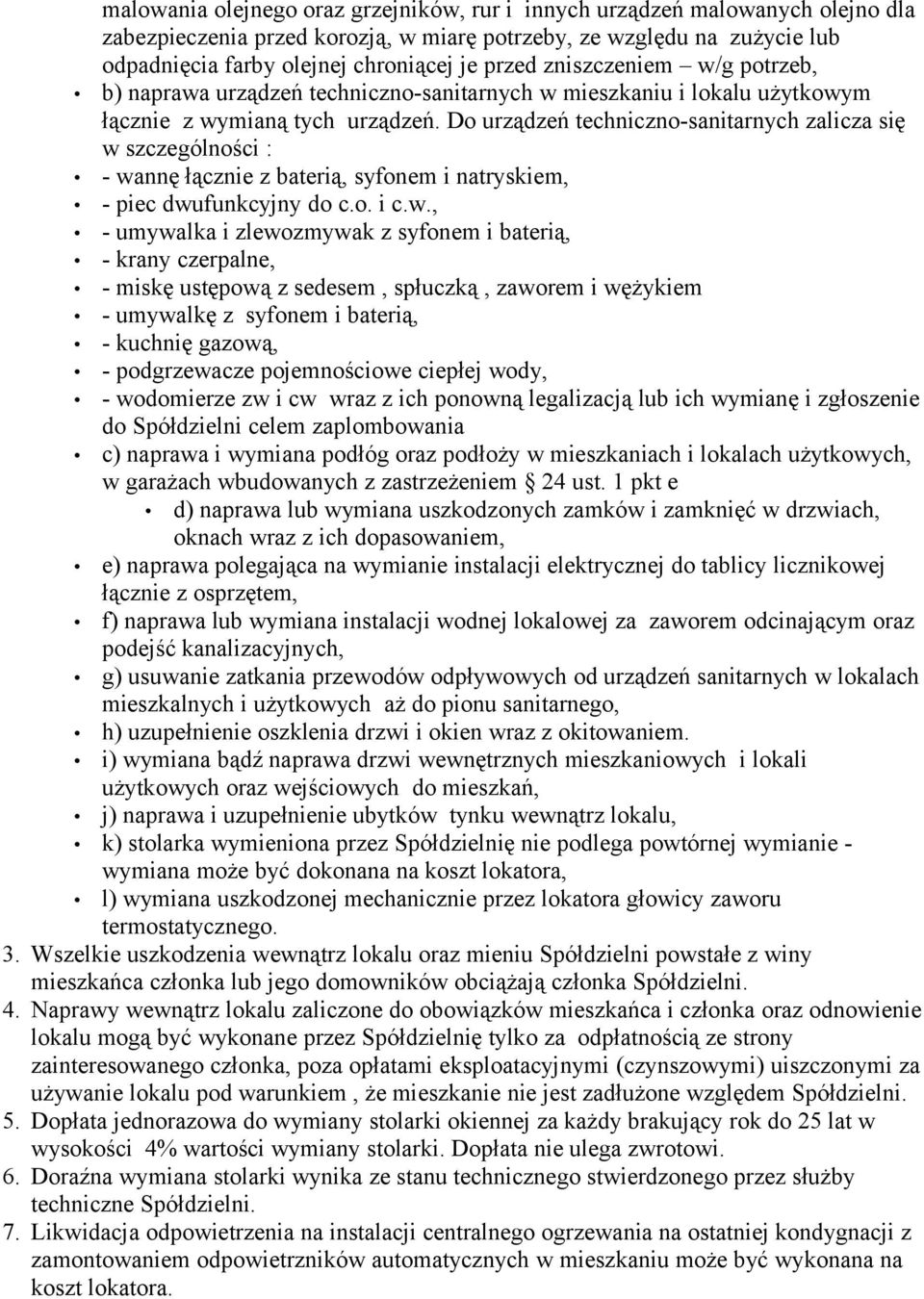 Do urządzeń techniczno-sanitarnych zalicza się w 