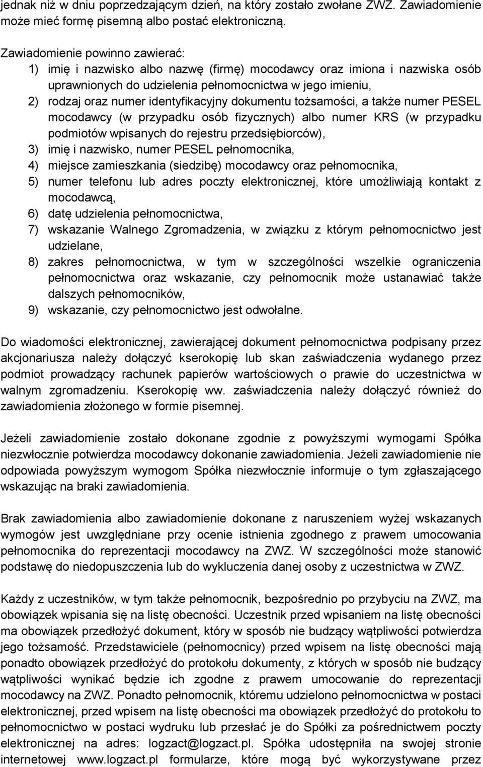 identyfikacyjny dokumentu tożsamości, a także numer PESEL mocodawcy (w przypadku osób fizycznych) albo numer KRS (w przypadku podmiotów wpisanych do rejestru przedsiębiorców), 3) imię i nazwisko,