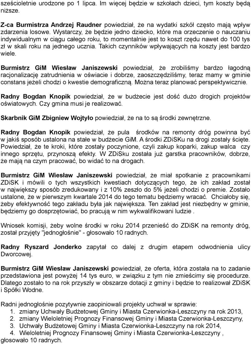 Takich czynników wpływających na koszty jest bardzo wiele.