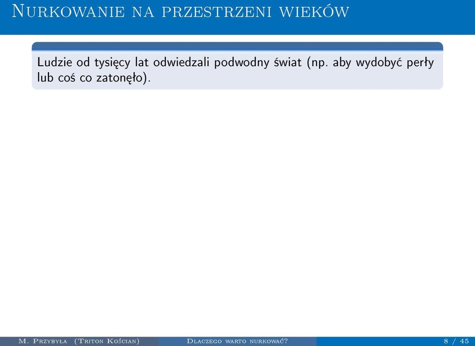 8 / 45 Nurkowanie na przestrzeni wieków