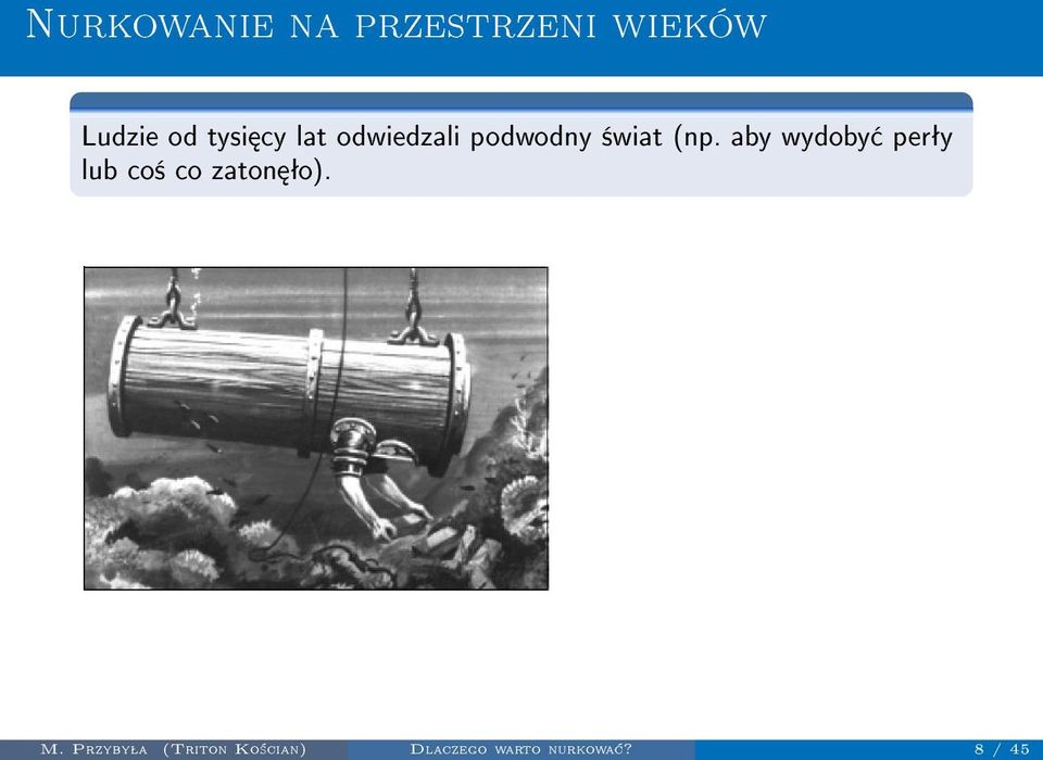 8 / 45 Nurkowanie na przestrzeni wieków