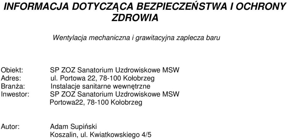 Uzdrowiskowe MSW ul.