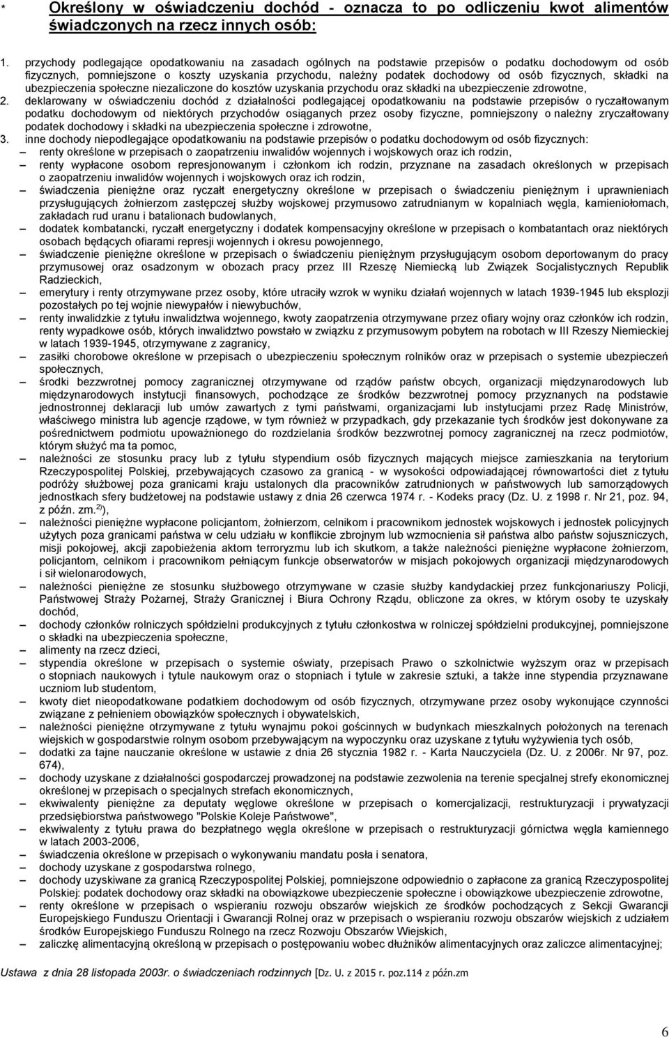 fizycznych, składki na ubezpieczenia społeczne niezaliczone do kosztów uzyskania przychodu oraz składki na ubezpieczenie zdrowotne, 2.